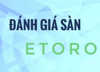 đánh giá sàn etoro