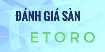đánh giá sàn etoro