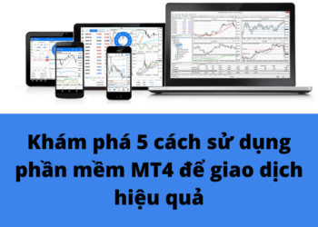 MT4 Là Nền Tảng Phổ Biến Nhất Trong Giao Dịch Forex