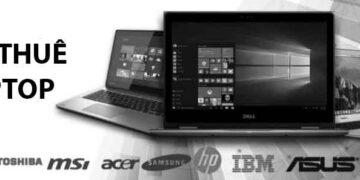 Đừng Bỏ Lỡ Top 7 Dịch Vụ Cho Thuê Laptop Đà Nẵng Uy Tín Nhất