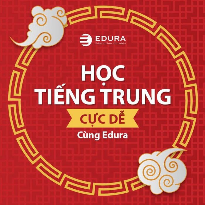 Edura - Khóa học tiếng Trung online giá tốt