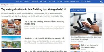 Danang.Plus – Kênh Tin Tức Cập Nhật Nhanh Chóng Và Chính Xác Tại Đà Nẵng